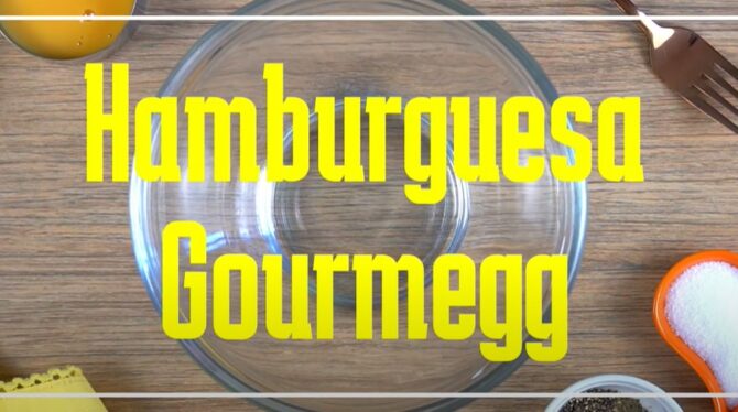 HAMBURGUESA Gourmegg®